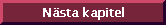 Till nsta kapitel